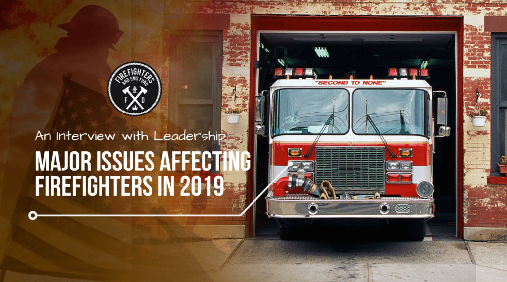 Issues affecting firefighters 2019-min