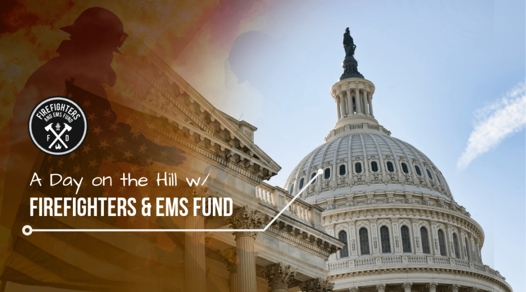 Firefighters and EMS Fund - Hill Day 2019