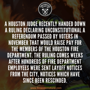 Houston Firefighters - Houston Judge - Increase Pay for Firefighters