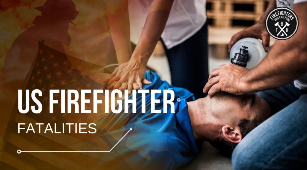 US firefighter fatalities - Firefighters and EMS Fund-min
