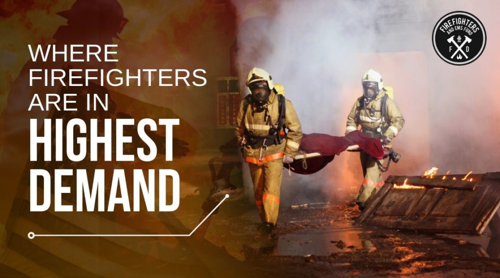 Where firefighters are in highest demand - Firefighters and EMS Fund - Blog Featured Image-min