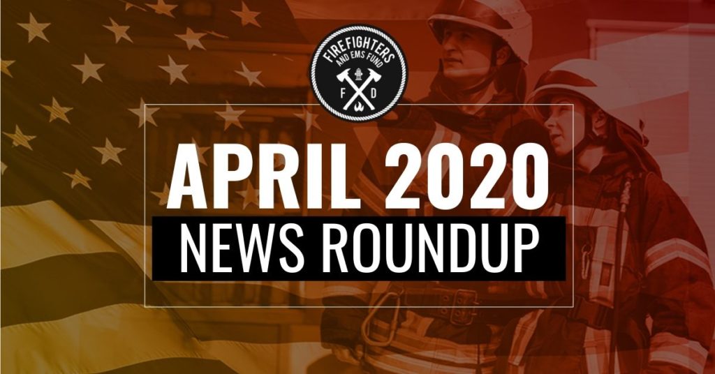 News Roundup - Firefighter and EMS Fund