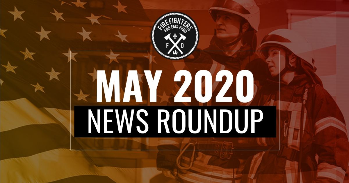 News Roundup - Firefighter and EMS Fund