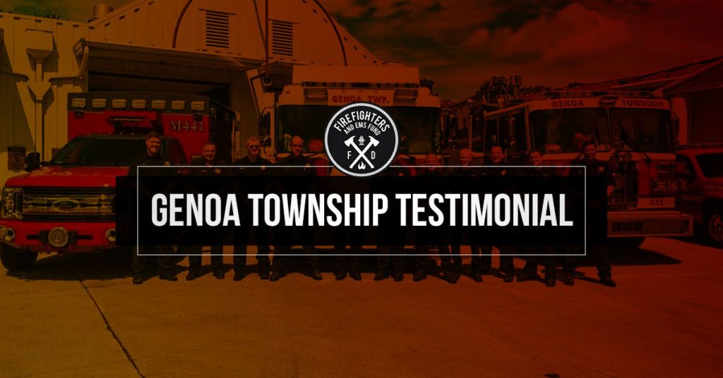 Genoa Township Testimonial - Firefighter and EMS Fund