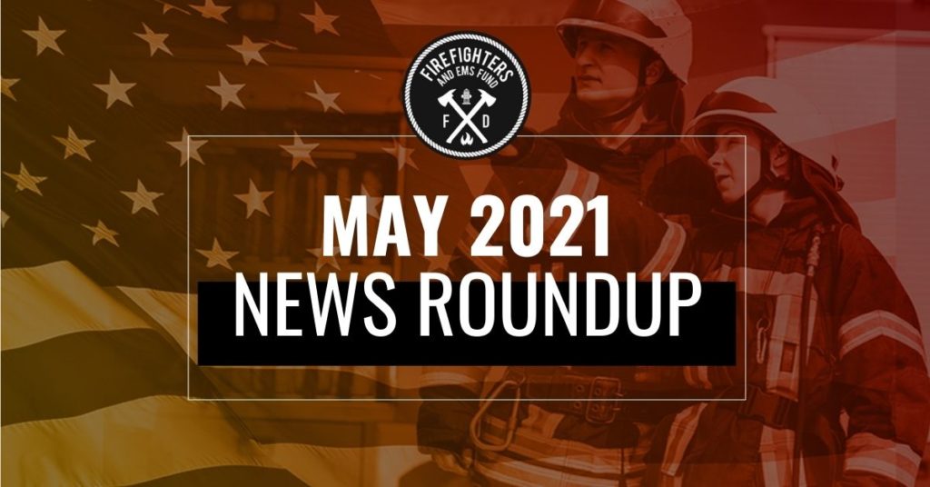 News Roundup - Firefighter and EMS Fund