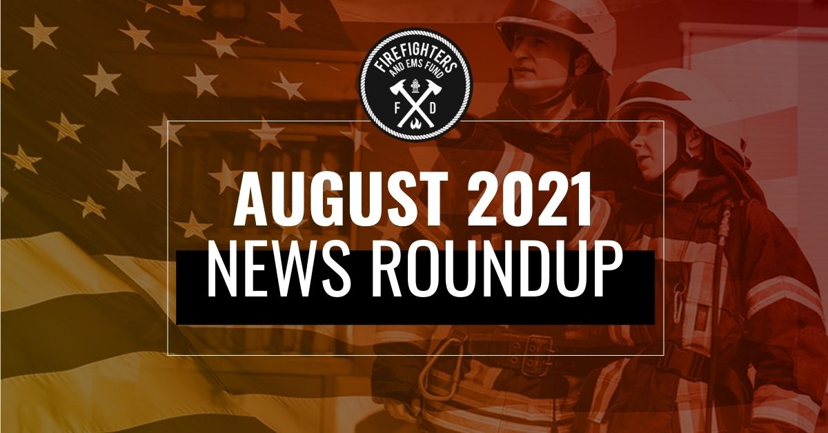 News Roundup - Firefighter and EMS Fund