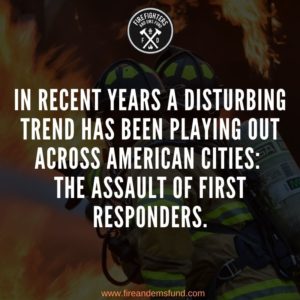 Assaults on EMS Workers - Firefighters and EMS Fund