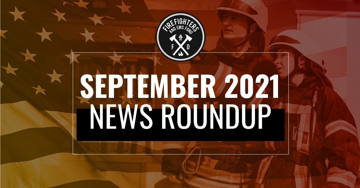 News Roundup - Firefighter and EMS Fund