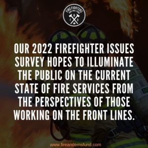 2022 Firefighters Survey - Firefighters and EMS Fund