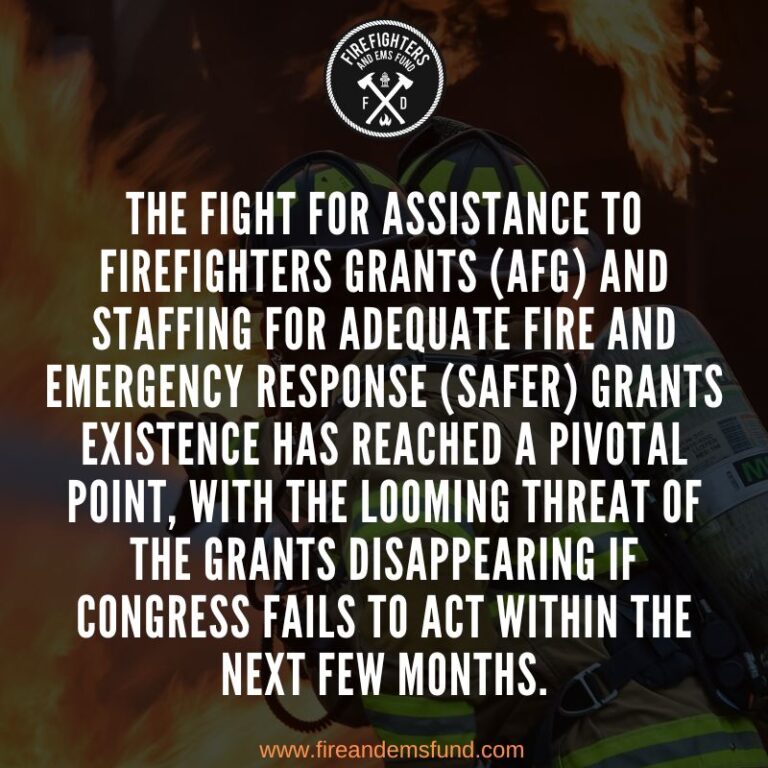 The Fire Grants and Safety Act A Lifeline for AFG and SAFER Grants